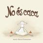 No És Caca - Preview
