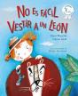 No Es Facil Vestir A Un Leon - Preview