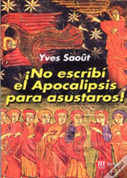 Capa do artigo No Escribi El Apocalipsis Para Asustaros