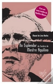Capa do artigo No Esplendor da Sombra de Mestre Aquilino