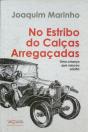 No Estribo do Calças Arregaçadas - Preview