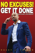 No Excuses - Get It Done
