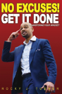 No Excuses - Get It Done - Preview