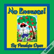 No Excuses!