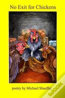 No Exit For Chickens