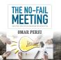 No-Fail Meeting - Preview