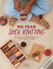 No Fear Sock Knitting