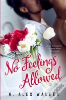 No Feelings Allowed