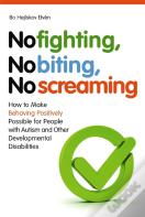 No Fighting, No Biting, No Screaming