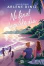 No Final Daquele Dia - Preview