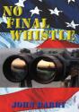 No Final Whistle - Preview