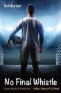 No Final Whistle - Preview