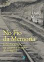 No Fio da Memória - Preview