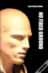 No Fixed Ground