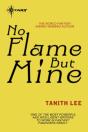 No Flame But Mine - Preview