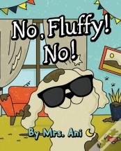 No, Fluffy! No!