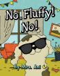 No, Fluffy! No! - Preview