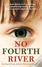 Capa do artigo No Fourth River. A Novel. Based On A True Story. A Profoundly Moving Read About A Woman