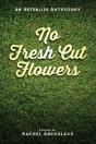 No Fresh Cut Flowers - Preview