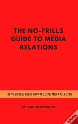 Capa do artigo No-Frills Guide To Media Relations