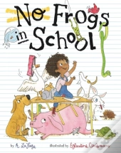No Frogs In School