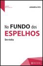 No Fundo dos Espelhos - Preview