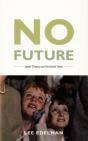 No Future - Preview