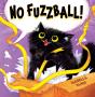 No Fuzzball! - Preview