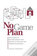 No Game Plan