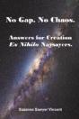 No Gap. No Chaos. Answers For Ex Nihilo Creation Naysayers. - Preview
