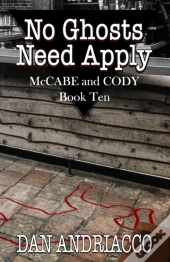 No Ghosts Need Apply (Mccabe And Cody Book 10)