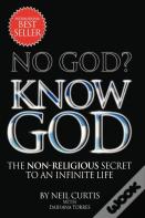 No God? Know God