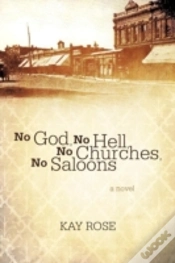 Capa do artigo No God, No Hell, No Churches, No Saloons
