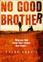 No Good Brother - Preview