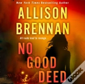 No Good Deed