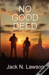 No Good Deed