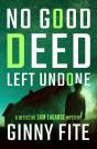 No Good Deed Left Undone - Preview