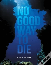 Capa do artigo No Good Way To Die