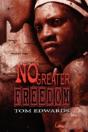 No Greater Freedom - Preview