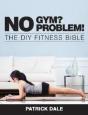 No Gym? No Problem! - Preview