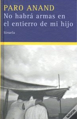 Capa do artigo No Habrá Armas En El Entierro De Mi Hijo