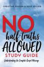 No Half-Truths Allowed Study Guide - Preview