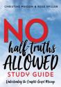 No Half-Truths Allowed Study Guide - Preview