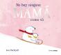 No Hay Ninguna Mama Como Tu - Preview