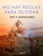 No Hay Reglas Para Olvidar - Preview