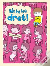 No Hi Ha Dret
