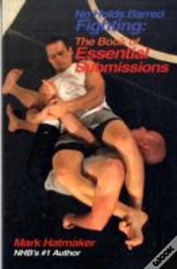 Capa do artigo No Holds Barred Fighting: The Book Of Essential Submissions