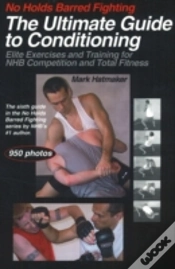 Capa do artigo No Holds Barred Fighting: The Ultimate Guide To Conditioning