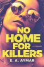 No Home For Killers - Preview