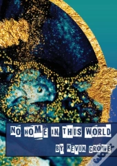 No Home In This World